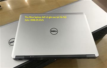 Thu mua laptop Dell cũ giá cao tại Hà Nội