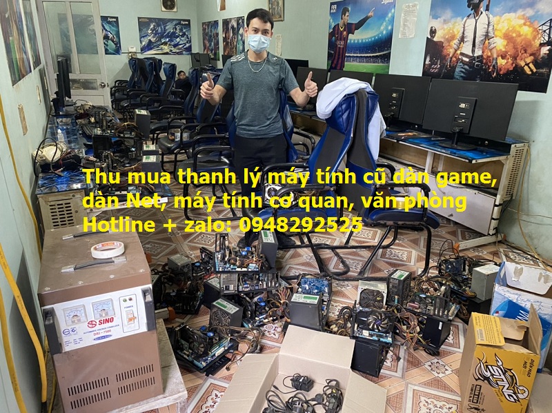 thu mua thanh lý máy tính cũ dàn game, dàn net, máy cơ quan, văn phòng